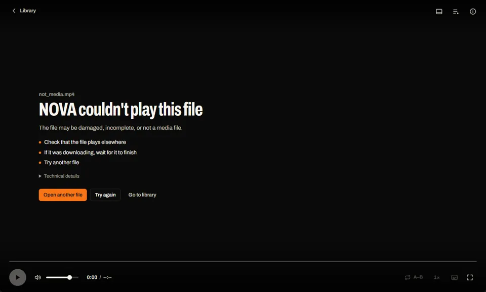 An error screen titled “NOVA couldn't play this file”, explaining likely causes with three suggestions and buttons to open another file, try again or go to the library.